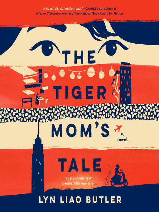 Title details for The Tiger Mom's Tale by Lyn Liao Butler - Available